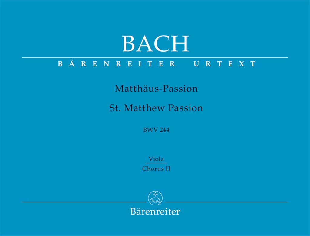 Matthaus-Passion BWV244